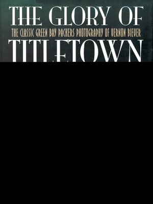 cover image of The Glory of Titletown